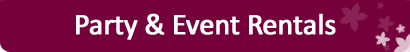Party, Wedding and Event Rentals